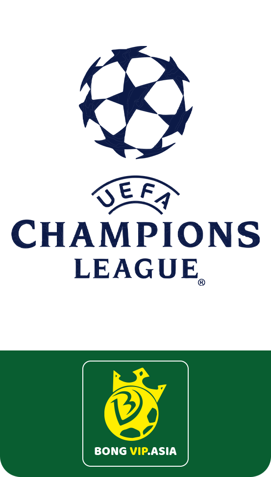 Xem Champions League tại BONGVIP