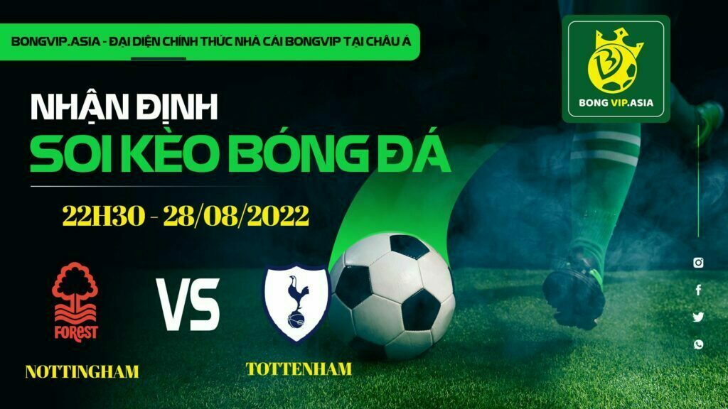 Soi kèo Bongvip Nottingham vs Tottenham