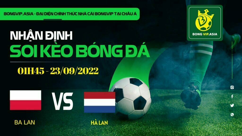 Soi kèo Bongvip Ba Lan vs Hà Lan