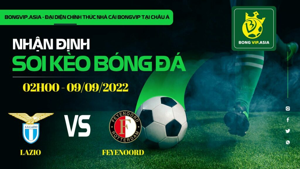 Soi kèo Bongvip Lazio vs Feyenoord