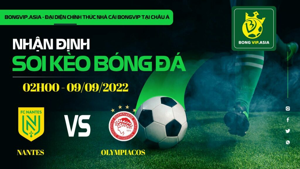 Soi kèo Bongvip Nantes vs Olympiacos