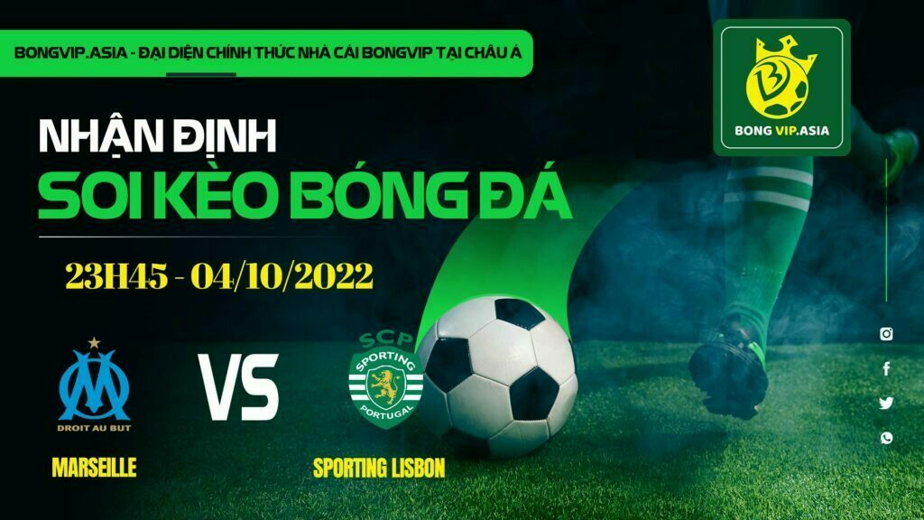 Soi kèo Bongvip Marseille vs Sporting Lisbon