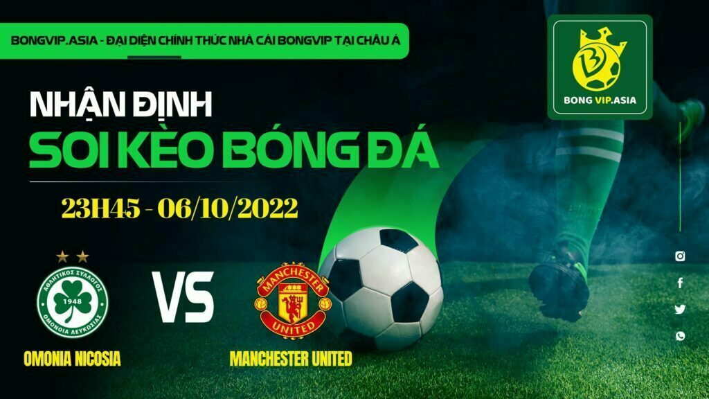 Soi kèo Bongvip Omonia Nicosia vs Manchester United