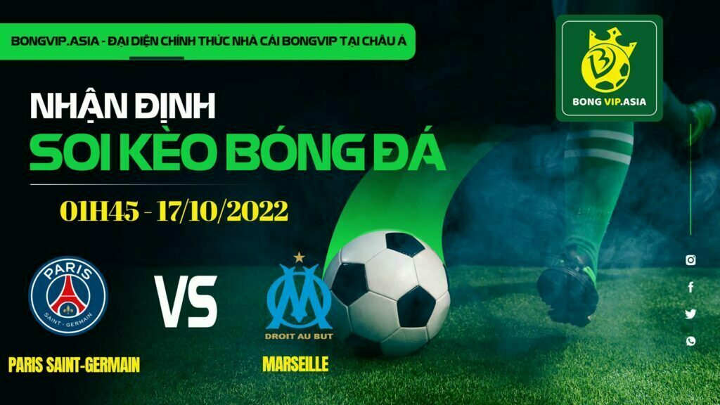 Soi kèo Bongvip Paris Saint-Germain vs Marseille