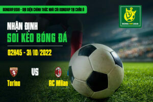 Bongvip soi kèo Torino vs Acmilan