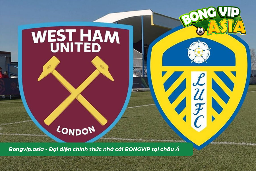 Dự đoán soi kèo Leeds vs West Ham 05/1