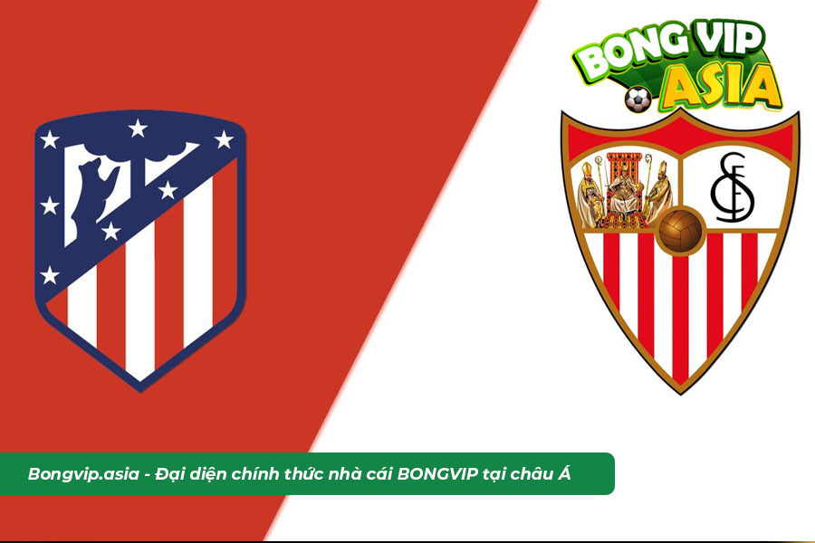 Soi kèo Atletico Madrid vs Sevilla ngày 5/3