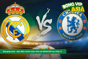 Soi kèo Chelsea vs Real Madrid 19/4