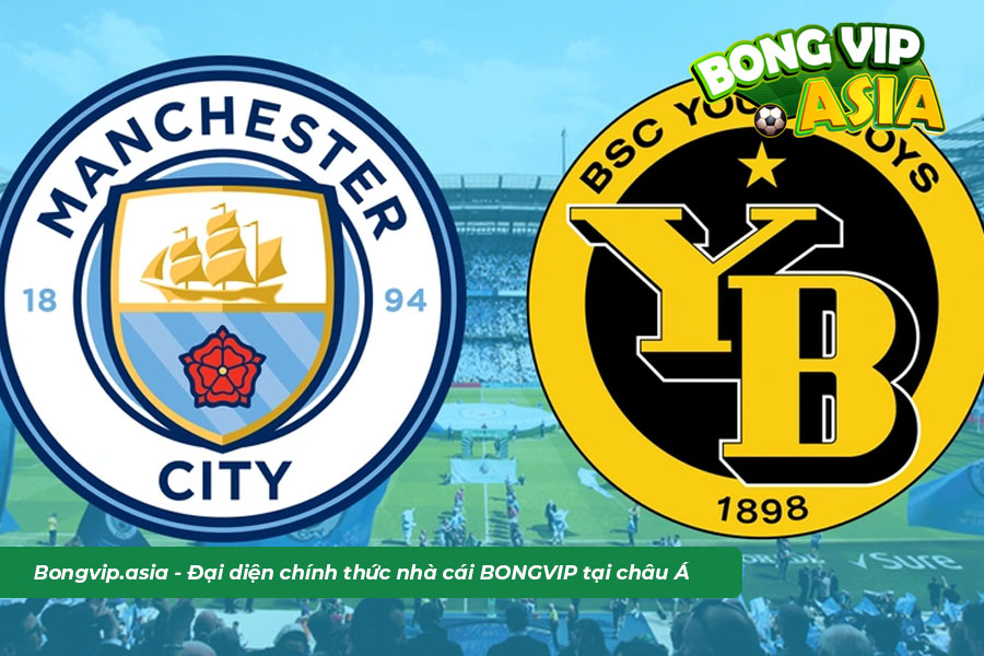 Soi kèo Man City vs Young Boys - Cửa cược tài xỉu