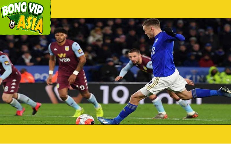 Soi Kèo Leicester City - Aston Villa Đặt Cửa Tài Hay Xỉu?